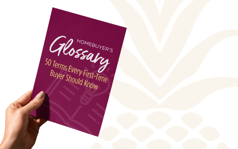 Homebuyer's Glossary 50 Terms Every First-Time Buyer Should Know